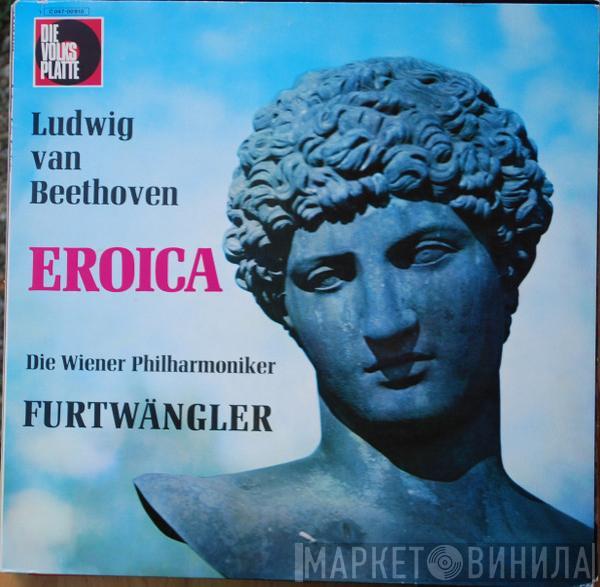 , Ludwig van Beethoven , Wiener Philharmoniker  Wilhelm Furtwängler  - Eroica
