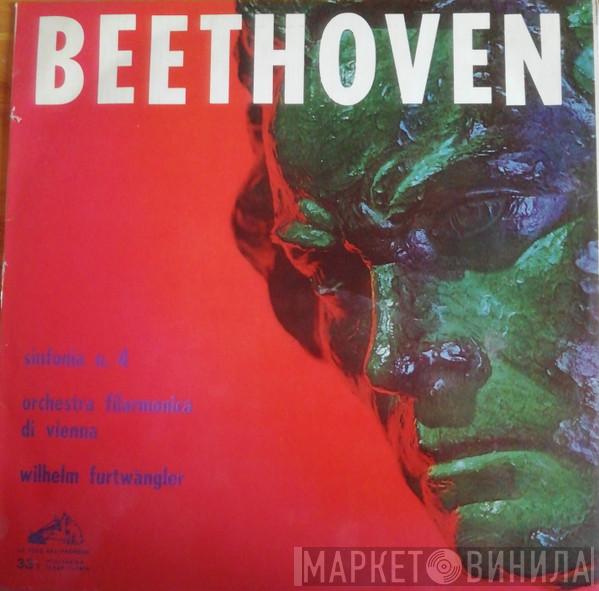 , Ludwig van Beethoven , Wiener Philharmoniker  Wilhelm Furtwängler  - Sinfonia N. 4 In Si Bemolle Maggiore Op. 60