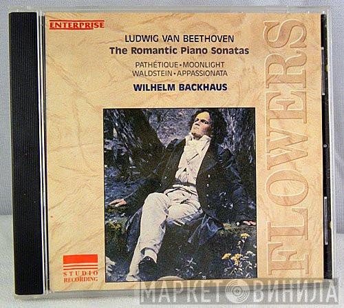 Ludwig van Beethoven, Wilhelm Backhaus - The Romantic Piano Sonatas