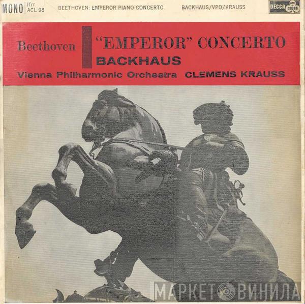 , Ludwig van Beethoven , Wilhelm Backhaus , Wiener Philharmoniker  Clemens Krauss  - "Emperor" Concerto