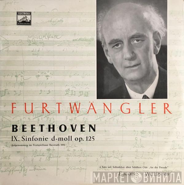 , Ludwig van Beethoven  Wilhelm Furtwängler  - Schlusschor Über Schillers Ode An Die Freude - Vierter Satz Der Neunten Sinfonie D-Moll Op. 125