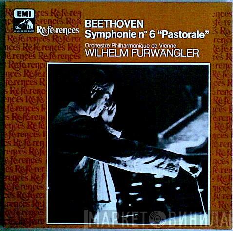 - Ludwig van Beethoven , Wilhelm Furtwängler  Wiener Philharmoniker  - Symphonie N°6 "Pastorale"