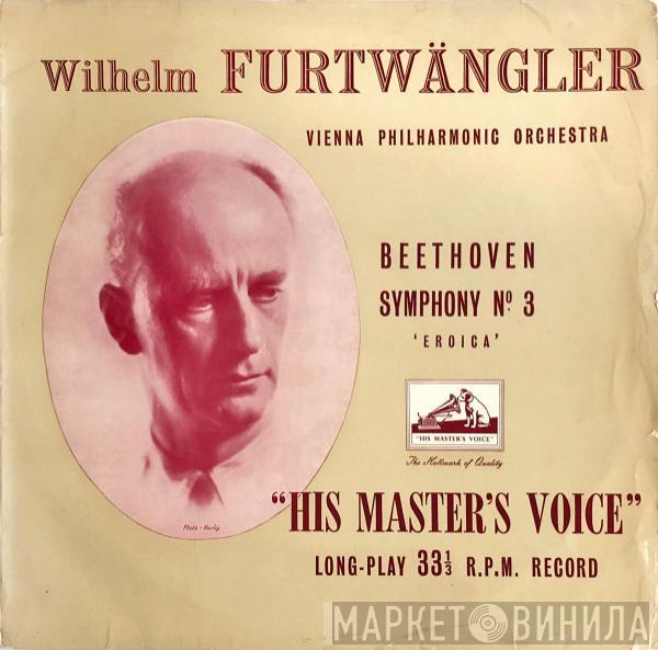 , Ludwig van Beethoven , Wilhelm Furtwängler  Wiener Philharmoniker  - Symphony No. 3 'Eroica'