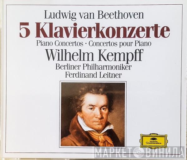 Ludwig van Beethoven, Wilhelm Kempff, Berliner Philharmoniker, Ferdinand Leitner - 5 Klavierkonzerte • Klaviersonate Nr. 32 C-moll Op. 111