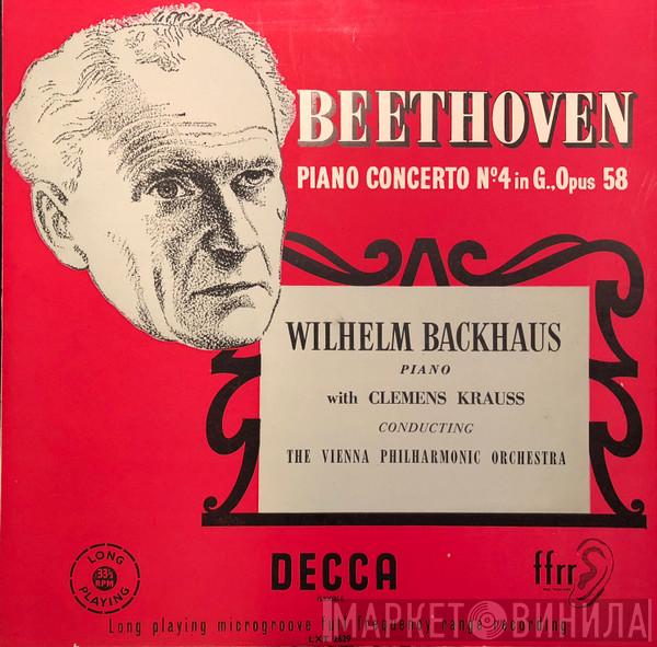 - Ludwig van Beethoven With Wilhelm Backhaus Conducting Clemens Krauss  Wiener Philharmoniker  - Piano Concerto No.4 In G., Opus 58