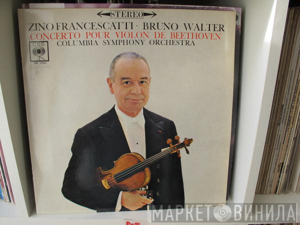 , Ludwig van Beethoven , Zino Francescatti  Bruno Walter  - Beethoven: Violin Concerto