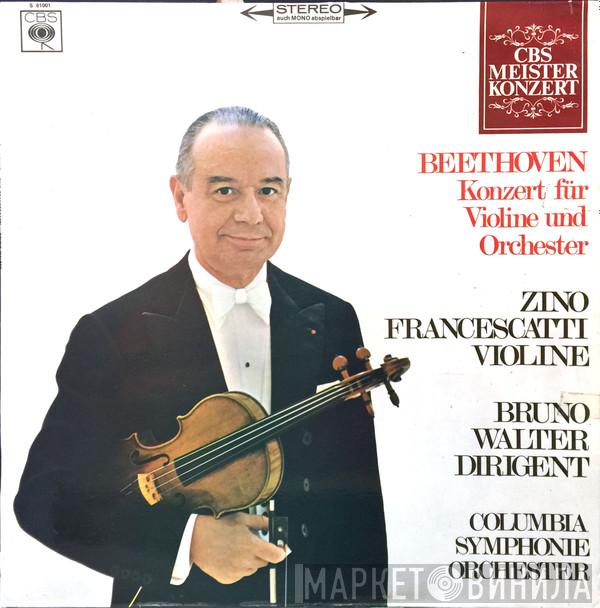 , Ludwig van Beethoven , Zino Francescatti , Bruno Walter  Columbia Symphony Orchestra  - Konzert Für Violine Und Orchester