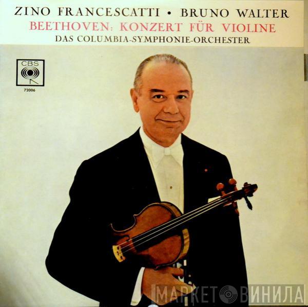 , Ludwig van Beethoven , Zino Francescatti  Bruno Walter  - Konzer Für Violine