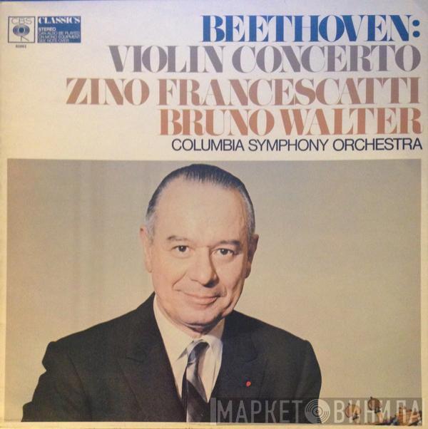 , Ludwig van Beethoven , Zino Francescatti  Bruno Walter  - Violin Concerto