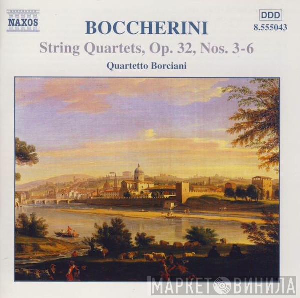 , Luigi Boccherini  Quartetto Borciani  - String Quartets, Op. 32, Nos. 3-6