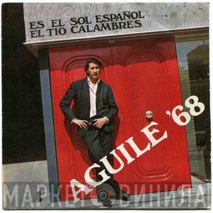 Luis Aguile - Aguile '68