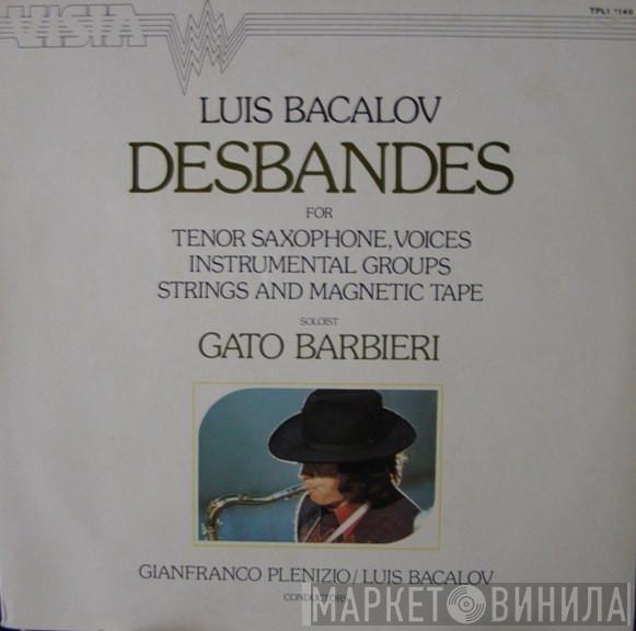  Luis Bacalov  - Desbandes