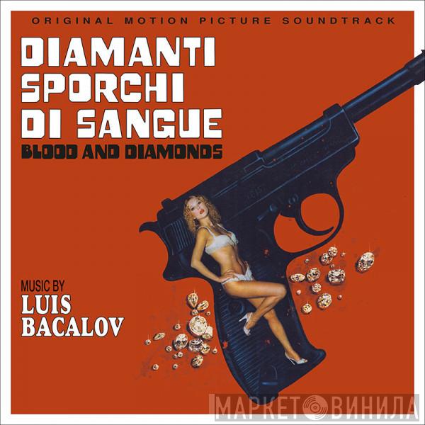 Luis Bacalov - Diamanti Sporchi Di Sangue (Blood And Diamonds)