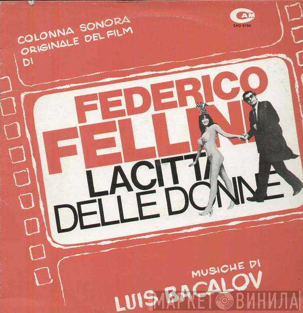 , Luis Bacalov  Federico Fellini  - La Città Delle Donne