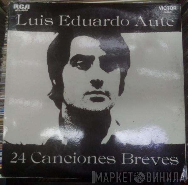  Luis Eduardo Aute  - 24 Canciones Breves