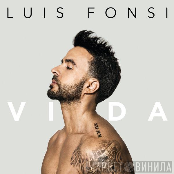 Luis Fonsi - Vida
