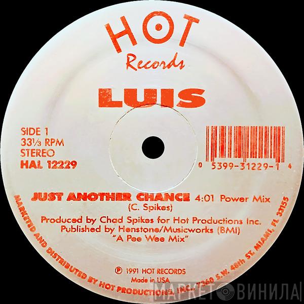 Luis  - Just Another Chance