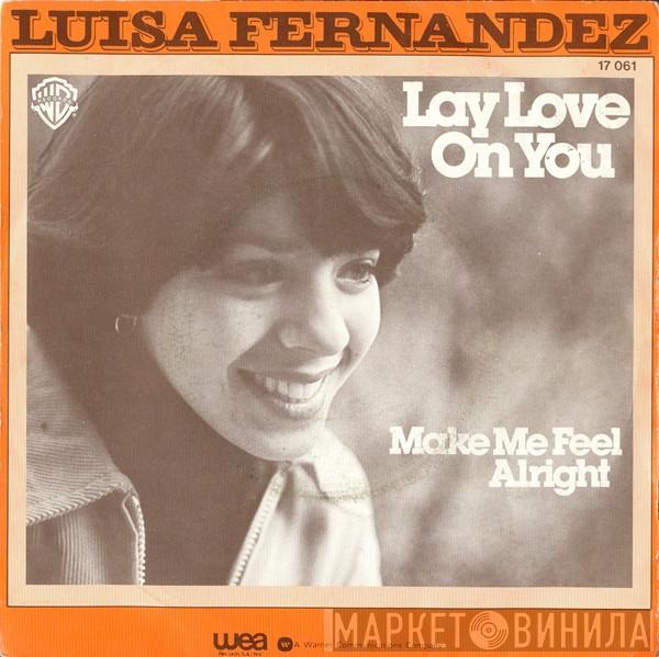  Luisa Fernandez  - Lay Love On You