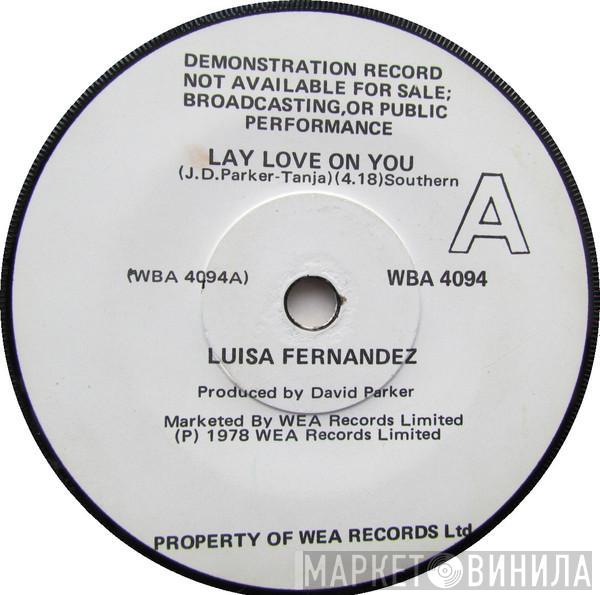  Luisa Fernandez  - Lay Love On You