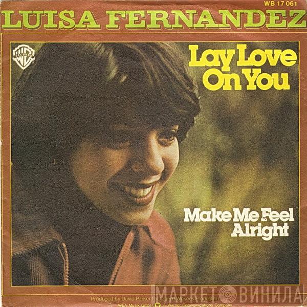  Luisa Fernandez  - Lay Love On You