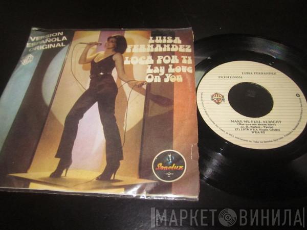  Luisa Fernandez  - Loca Por Ti ( Version Original En Español)