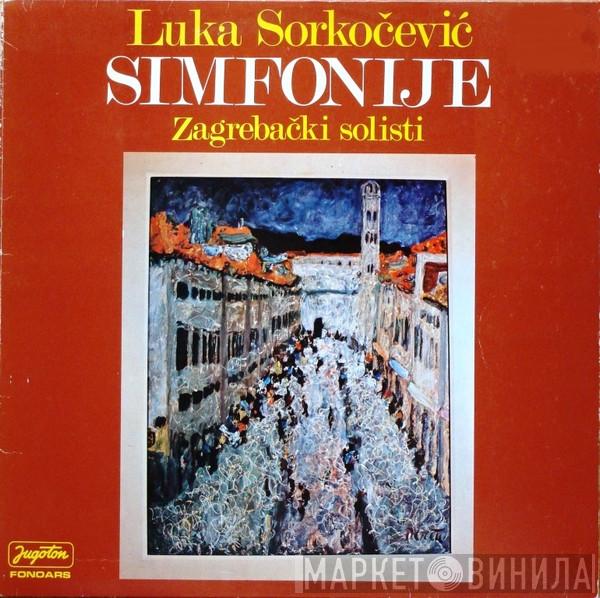 Luka Sorkočević, Zagrebački Solisti - Simfonije