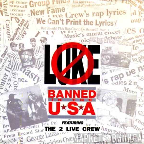  Luke  - Banned In The USA