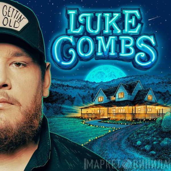 Luke Combs - Gettin' Old