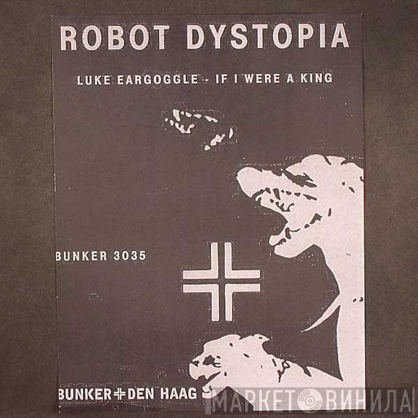 Luke Eargoggle - If I Were A King