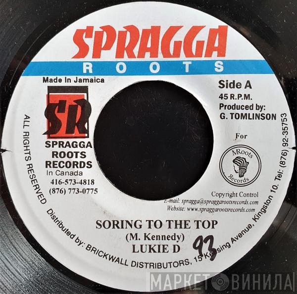 Lukie D Daddy Screw  - Soring To The Top / Bad Mind