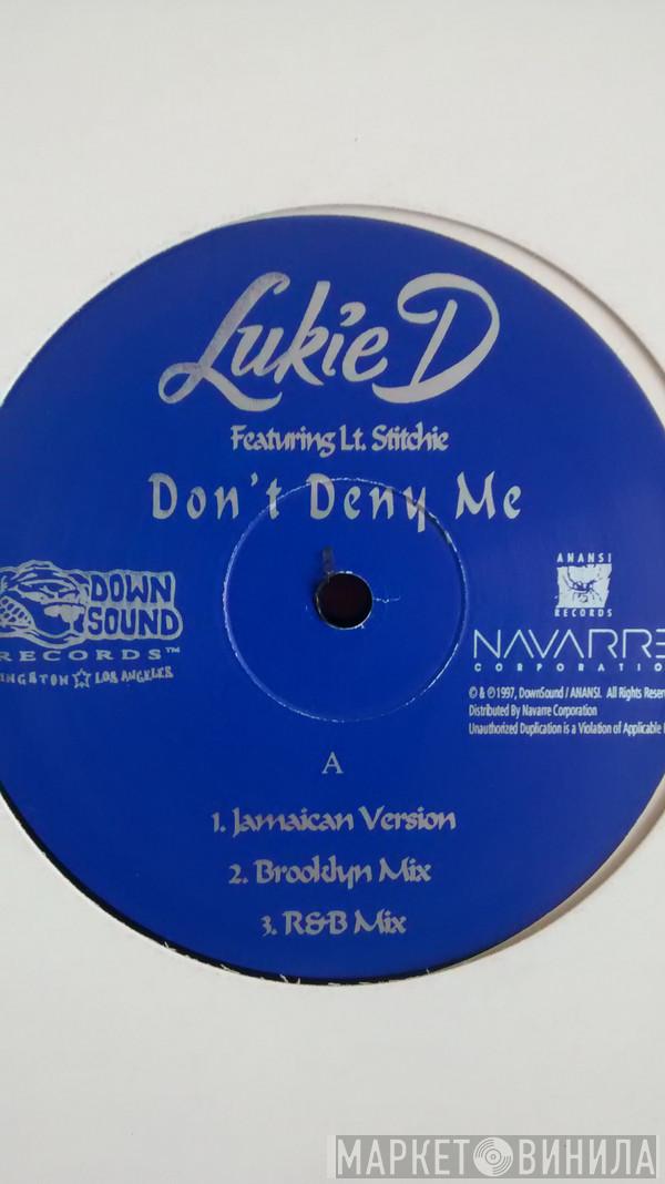  Lukie D  - Don't Deny Me
