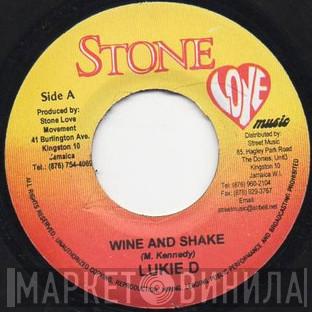 Lukie D - Wine And Shake