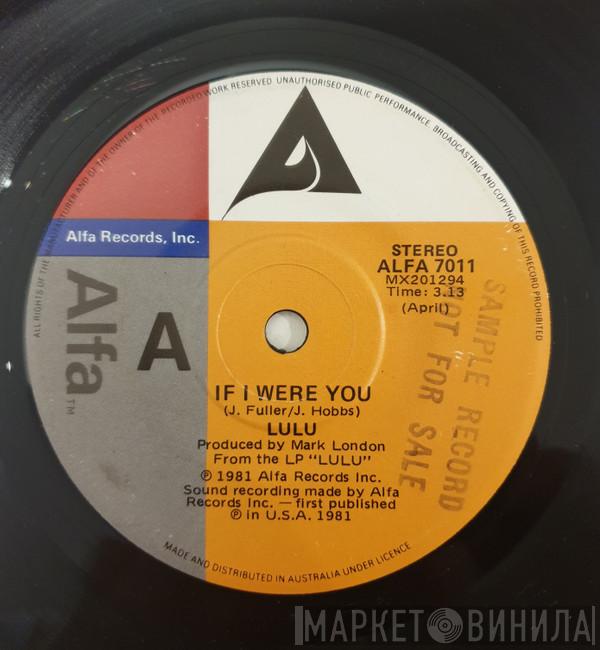  Lulu  - If I Were You / You Win, I Lose