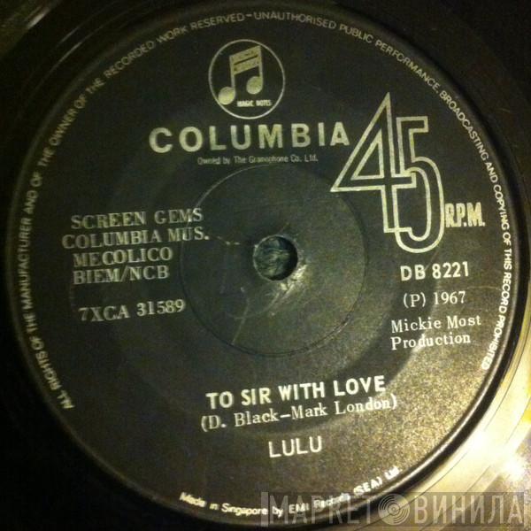  Lulu  - Let's Pretend / To Sir With Love