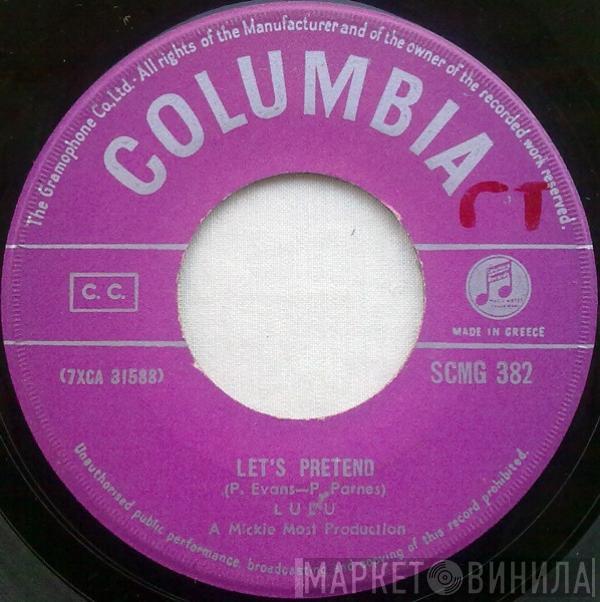  Lulu  - Let's Pretend / To Sir With Love