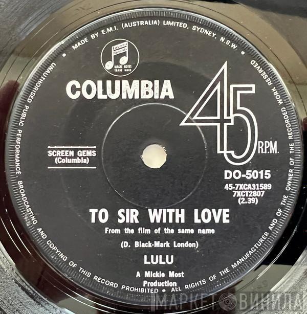  Lulu  - To Sir With Love / Let's Pretend