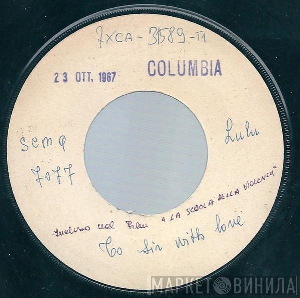  Lulu  - To Sir With Love / Let's Pretend
