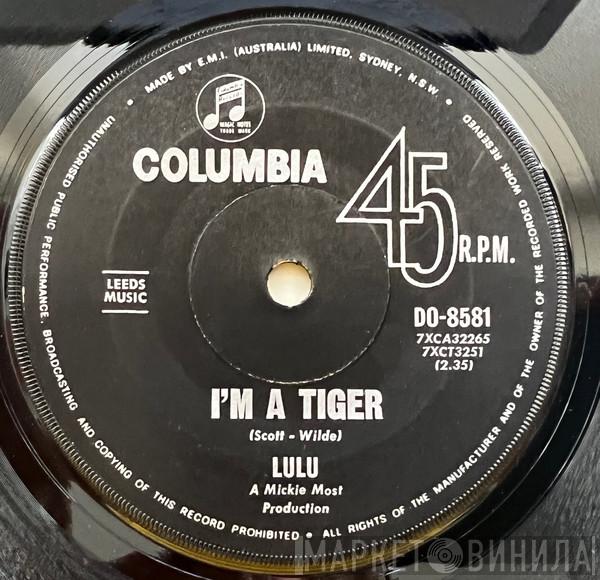  Lulu  - I'm A Tiger