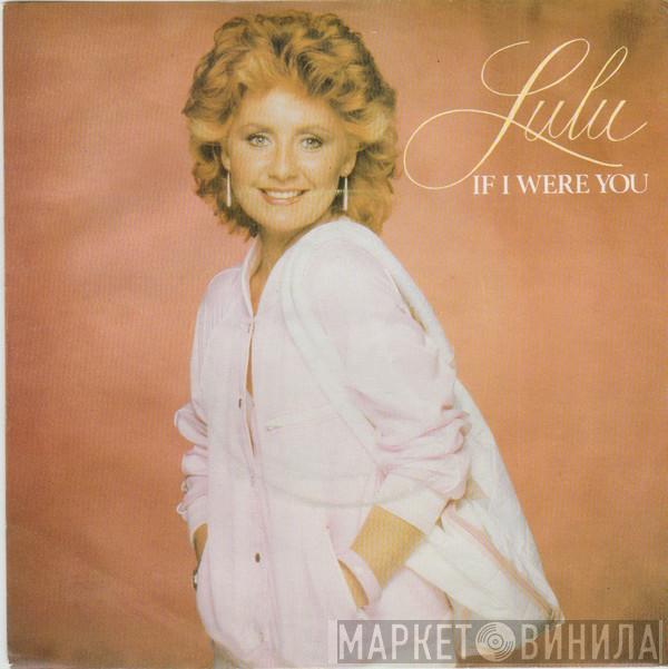  Lulu  - If I Were You