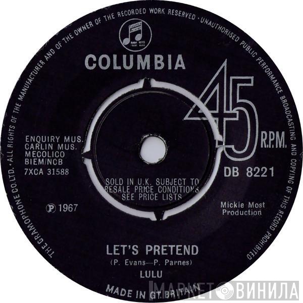  Lulu  - Let's Pretend