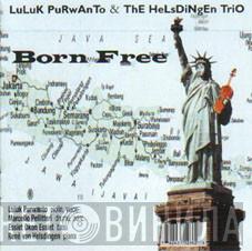Luluk Purwanto, The Helsdingen Trio - Born Free