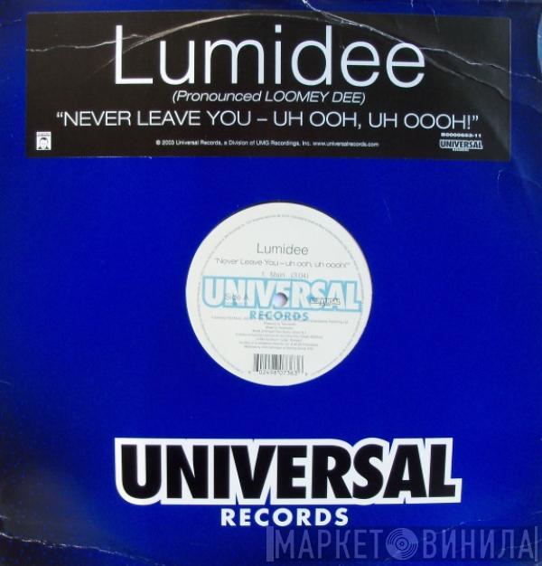 Lumidee - Never Leave You - Uh Ooh, Uh Oooh!