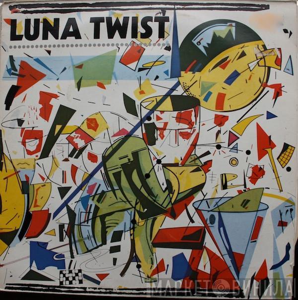 Luna Twist - Luna Twist