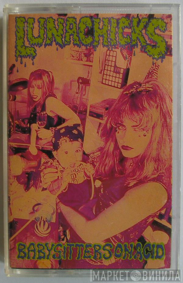  Lunachicks  - Babysitters On Acid