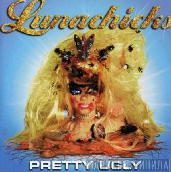 Lunachicks - Pretty Ugly