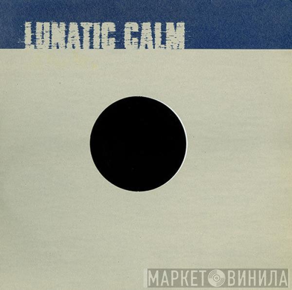 Lunatic Calm - Roll The Dice