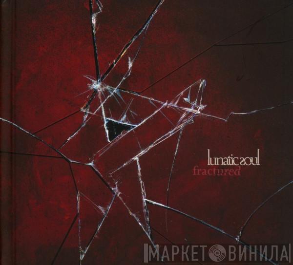  Lunatic Soul  - Fractured