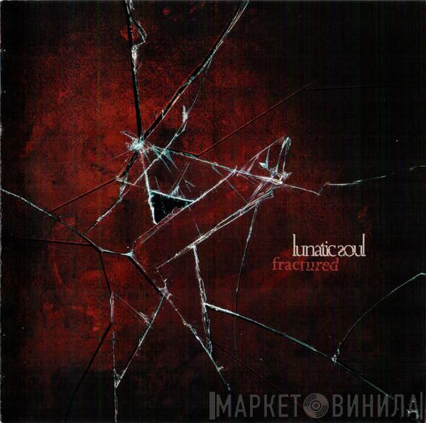  Lunatic Soul  - Fractured