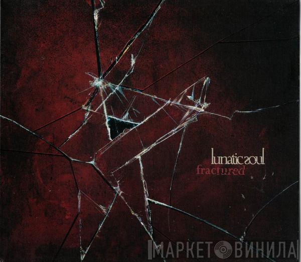  Lunatic Soul  - Fractured