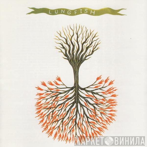 Lungfish - Love Is Love